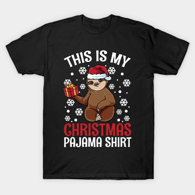 Cute Sloth This is my Christmas Pajama Shirt Gift T-Shirt T-Shirt by Dr_Squirrel